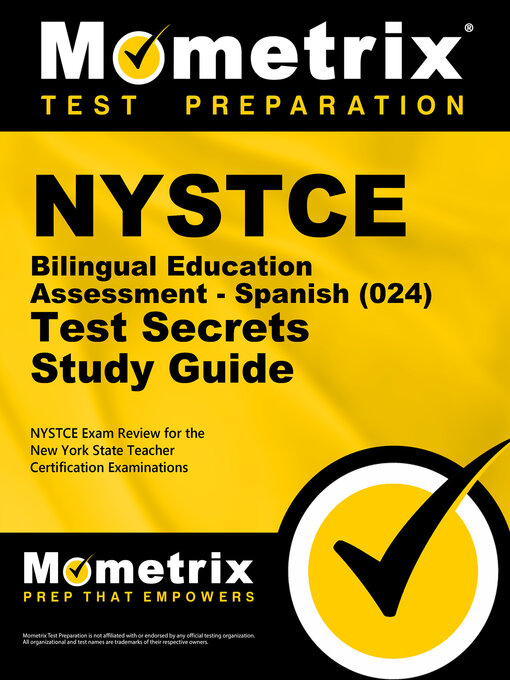 Title details for NYSTCE Bilingual Education Assessment - Spanish (024) Test Secrets Study Guide by NYSTCE Exam Secrets Test Prep Staff - Wait list